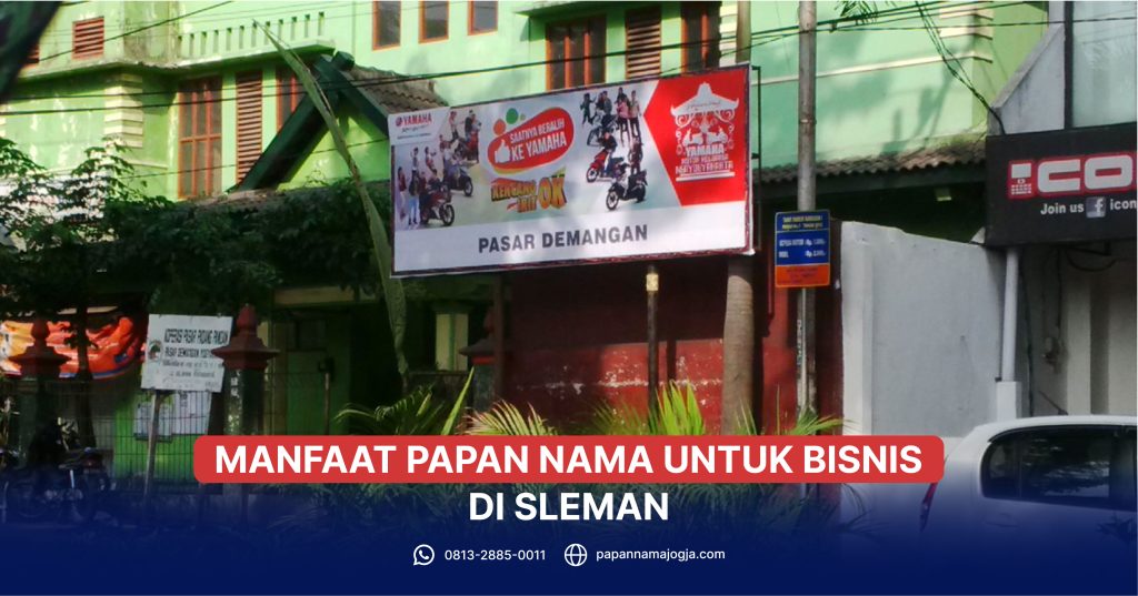 manfaat papan nama untuk bisnis di sleman